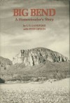 Big Bend: A Homesteader's Story - J. Langford, Fred Gipson