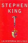 La historia de Lisey - Bettina Blanch Tyroller, Stephen King