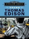 Young Thomas Edison - Sterling North