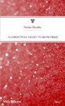 Mills & Boon : A Christmas Night To Remember (One Christmas Night In...) - Helen Brooks