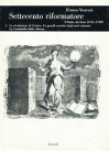 Settecento riformatore. Vol. V: L'Italia dei lumi (1764-1790) - Franco Venturi