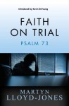 Faith on Trial - D. Martyn Lloyd-Jones