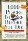 1,000 Places to See Before You Die, Updated Ed. (2010) - Patricia Schultz