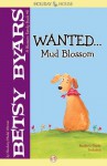 Wanted . . . Mud Blossom (The Blossom Family Series) - Betsy Byars