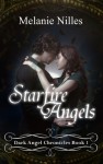 Starfire Angels - Melanie Nilles