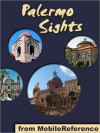 Palermo Sights: a travel guide to the top 15 attractions in Palermo, Sicily, Italy - MobileReference