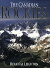 The Canadian Rockies - Douglas Leighton