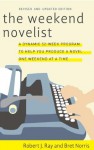 The Weekend Novelist - Robert J. Ray, Bret Norris