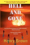 Hell and Gone - Henry Brown