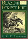 Blaze and the Forest Fire - C.W. Anderson