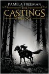 The Castings Trilogy - Pamela Freeman