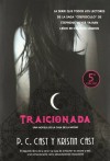 Traicionada (La Casa de la Noche, #2) - P.C. Cast, Kristin Cast