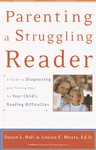 Parenting a Struggling Reader - Susan L. Hall, Louisa C. Moats