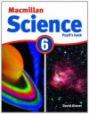 MacMillan Science 6: Pupil's Book & CD-ROM Pack - David Glover