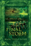 The Final Storm: The Door Within Trilogy - Book Three - Wayne Thomas Batson