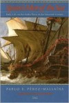 Spain's Men of the Sea: Daily Life on the Indies Fleets in the Sixteenth Century - Pablo E. Parez-Mallaina, Carla Rahn Phillips, Pablo E. Parez-Mallaina