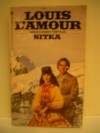 Sitka - Louis L'Amour