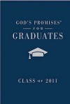 God's Promises for Graduates: Class of 2011 - Boy's Edition: New King James Version - Thomas Nelson Publishers