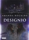 Designio (Lazos de sangre, #4) - Amanda Hocking