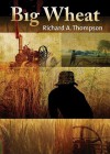 Big Wheat - Richard Thompson, Kevin Kenerly