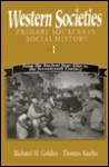 Western Societies: Primary Sources in Social History - Richard M. Golden