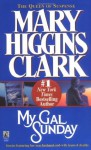 My Gal Sunday - Mary Higgins Clark