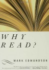 Why Read? - Mark Edmundson