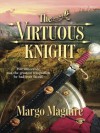 The Virtuous Knight (Harlequin Historical) - Margo Maguire