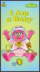 I Am A Baby (Golden Sturdy Book) - Constance Allen