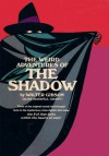 The Weird Adventures of the Shadow - Walter B. Gibson