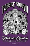 The Mechanical Messiah and Other Marvels of the Modern Age (EXP) - Robert Rankin