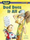 We Read Phonics-Dad Does It All - Paul Orshoski, Jeffery Ebbeler, Jeffrey Ebbeler