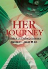 Her Journey: Stories of Entrepreneurs - Darlene Jones