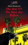 Die Drei ??? Die Spur Des Raben - André Marx