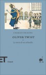 Oliver Twist o La storia di un orfanello - Charles Dickens, Silvio Spaventa-Filippi