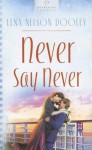 Never Say Never - Lena Nelson Dooley