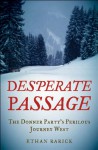 Desperate Passage - Ethan Rarick