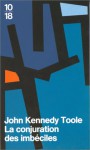 La Conjuration des imbéciles - John Kennedy Toole