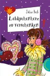 Lebkuchenherz Zu Verschenken - Sabine Both