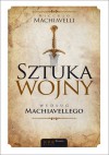 Sztuka wojny według Machiavellego - Niccolò Machiavelli