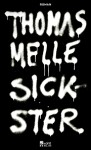 Sickster - Thomas Melle