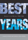 Best Years - Charles Affron, Mirella Jona Affron