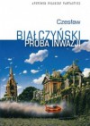 Próba inwazji - Czesław Białczyński