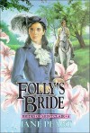 Folly's Bride (Brides of Montclair, Book 4) - Jane Peart