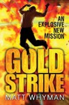 Goldstrike - Matt Whyman