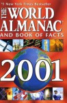 The World Almanac and Book of Facts 2001 - World Almanac, World Almanac Editors