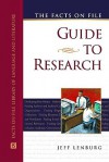 The Facts on File Guide to Research - Jeff Lenburg