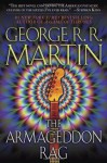 The Armageddon Rag: A Novel - George R.R. Martin