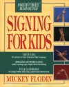 Signing for Kids - Mickey Flodin