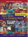 Mass Media in a Changing World with Powerweb 2007 Updated - George Rodman